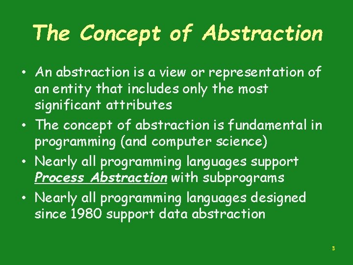 The Concept of Abstraction • An abstraction is a view or representation of an The Concept of Abstraction • An abstraction is a view or representation of an