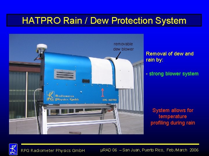 HATPRO Rain / Dew Protection System removable dew blower Removal of dew and rain