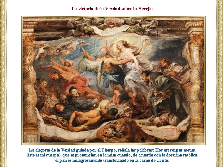 La victoria de la Verdad sobre la Herejía La alegoría de la Verdad guiada