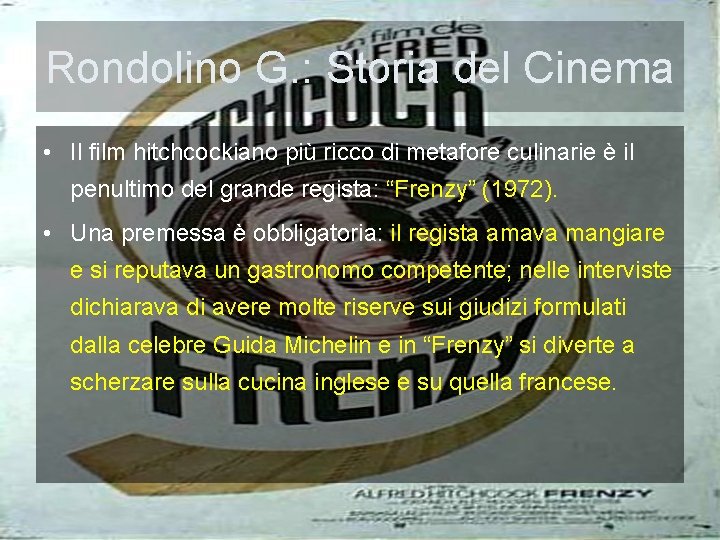 Rondolino G. : Storia del Cinema • Il film hitchcockiano più ricco di metafore