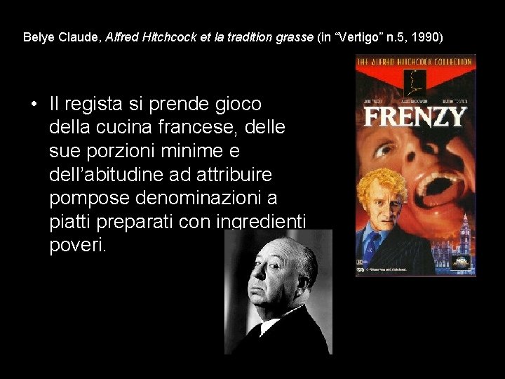 Belye Claude, Alfred Hitchcock et la tradition grasse (in “Vertigo” n. 5, 1990) •