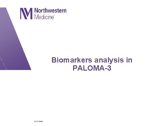  Biomarkers analysis in PALOMA-3 12/7/2020 