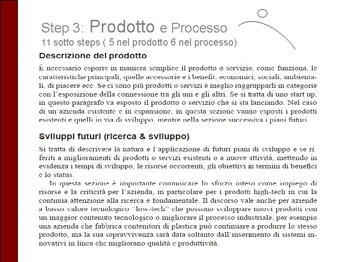 Step 3: Prodotto e Processo 11 sotto steps ( 5 nel prodotto 6 nel