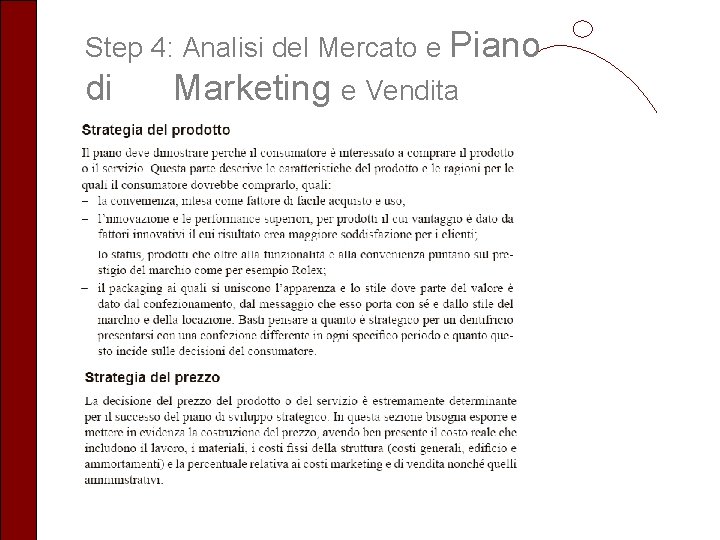 Step 4: Analisi del Mercato e Piano di Marketing e Vendita 