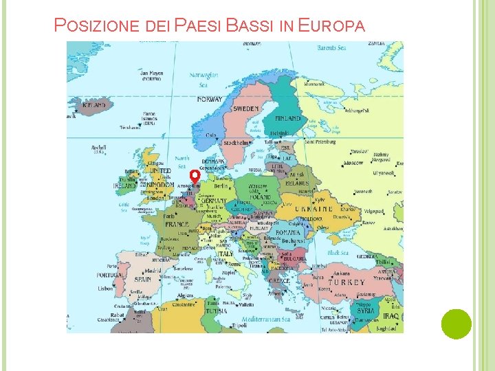 POSIZIONE DEI PAESI BASSI IN EUROPA 