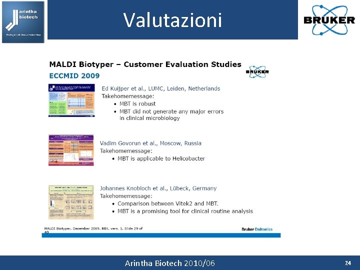 Valutazioni Arintha Biotech 2010/06 24 