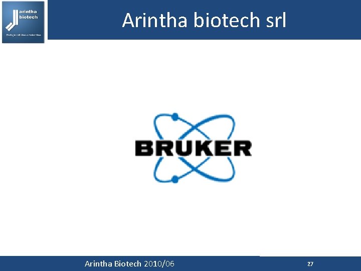 Arintha biotech srl Arintha Biotech 2010/06 27 