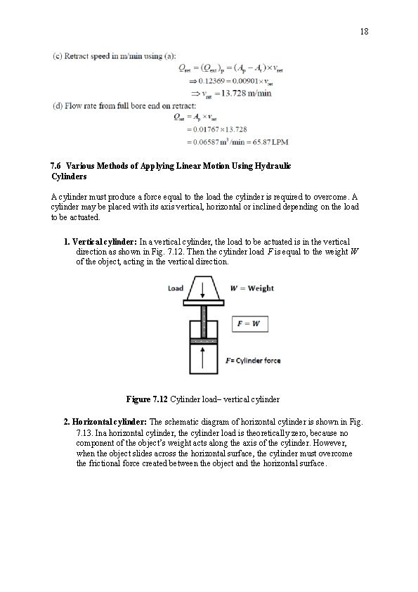 18 7. 6 Various Methods of Applying Linear Motion Using Hydraulic Cylinders A cylinder