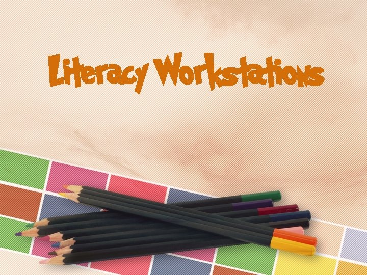 Literacy Workstations 