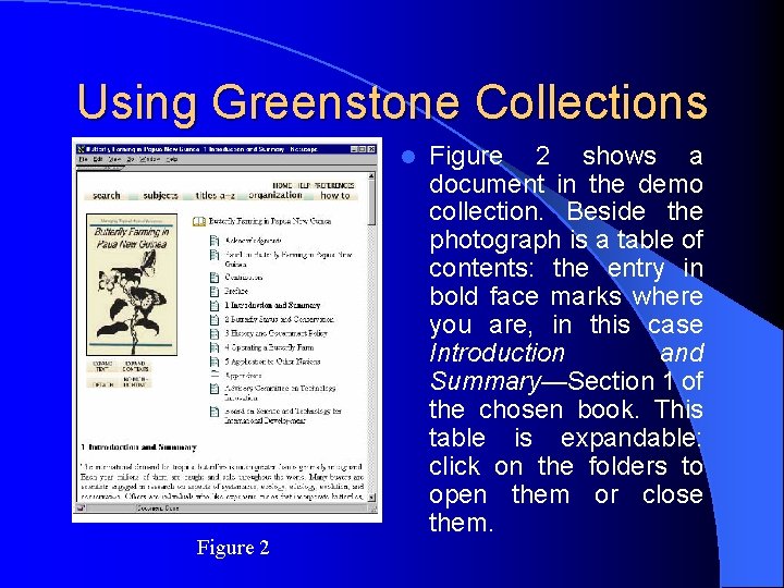 Greenstone Digital Library Usage and Implementation By Paul