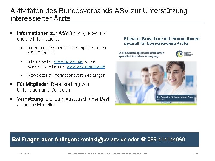Aktivitäten des Bundesverbands ASV zur Unterstützung interessierter Ärzte § Informationen zur ASV für Mitglieder