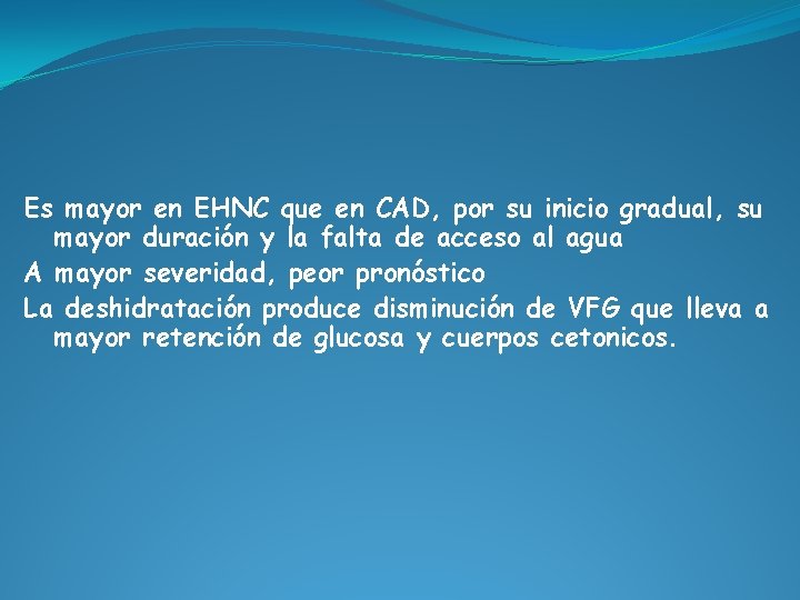 Es mayor en EHNC que en CAD, por su inicio gradual, su mayor duración