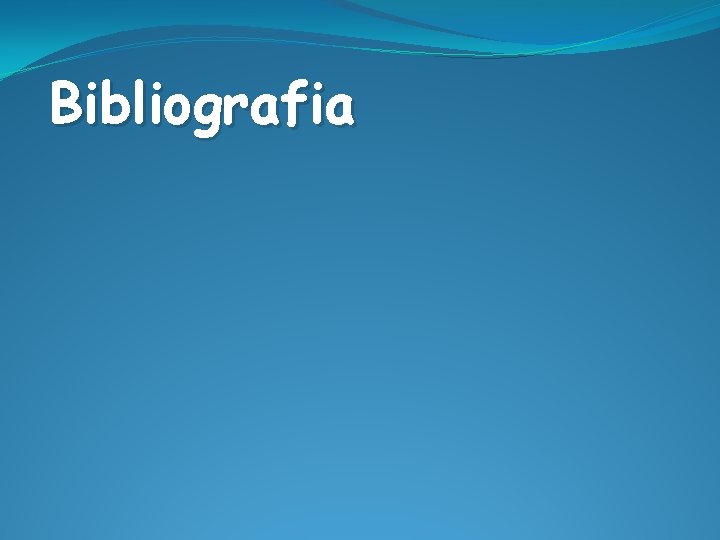 Bibliografia 