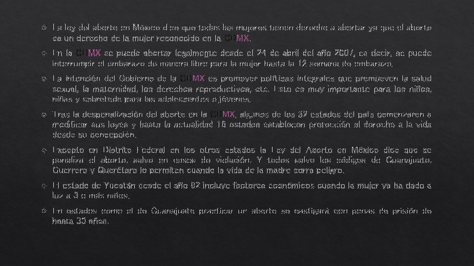  La ley del aborto en México dice que todas las mujeres tienen derecho