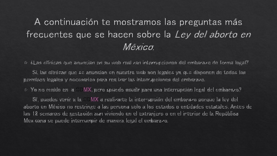A continuación te mostramos las preguntas más frecuentes que se hacen sobre la Ley