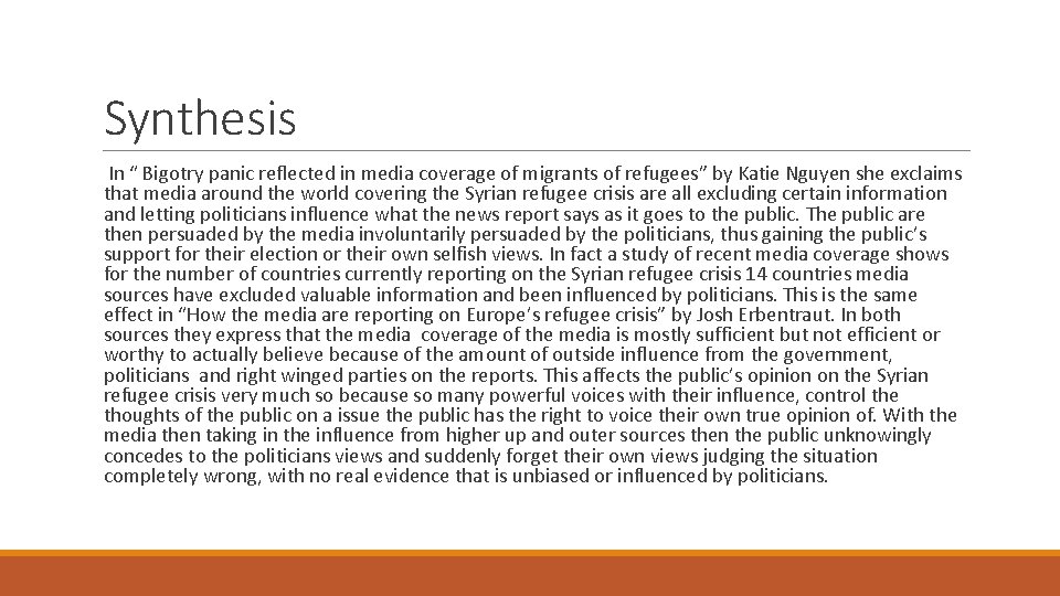 Synthesis In “ Bigotry panic reflected in media coverage of migrants of refugees” by Synthesis In “ Bigotry panic reflected in media coverage of migrants of refugees” by