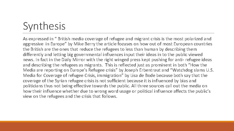 Synthesis As expressed in “ British media coverage of refugee and migrant crisis is Synthesis As expressed in “ British media coverage of refugee and migrant crisis is