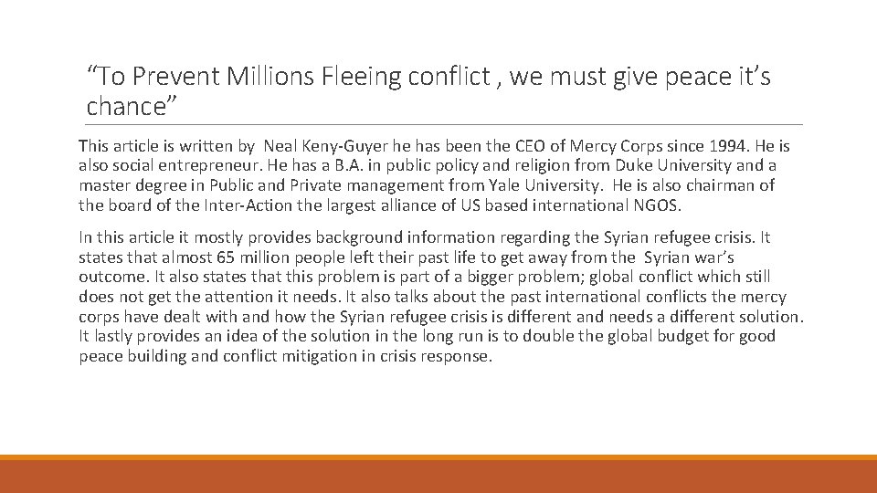 “To Prevent Millions Fleeing conflict , we must give peace it’s chance” This article “To Prevent Millions Fleeing conflict , we must give peace it’s chance” This article