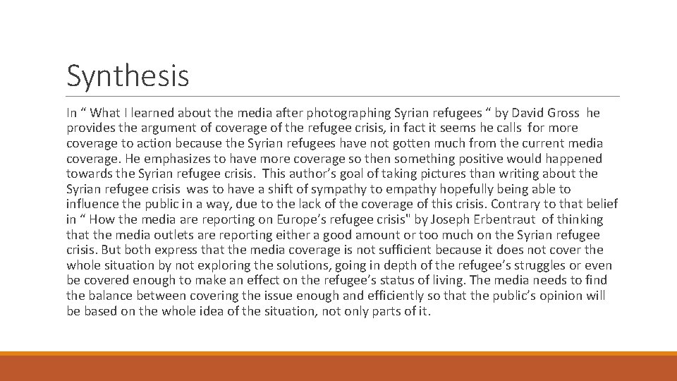 Synthesis In “ What I learned about the media after photographing Syrian refugees “ Synthesis In “ What I learned about the media after photographing Syrian refugees “