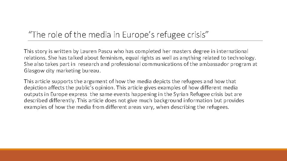 “The role of the media in Europe’s refugee crisis” This story is written by “The role of the media in Europe’s refugee crisis” This story is written by