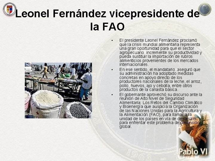 Leonel Fernández vicepresidente de la FAO • • • El presidente Leonel Fernández proclamó