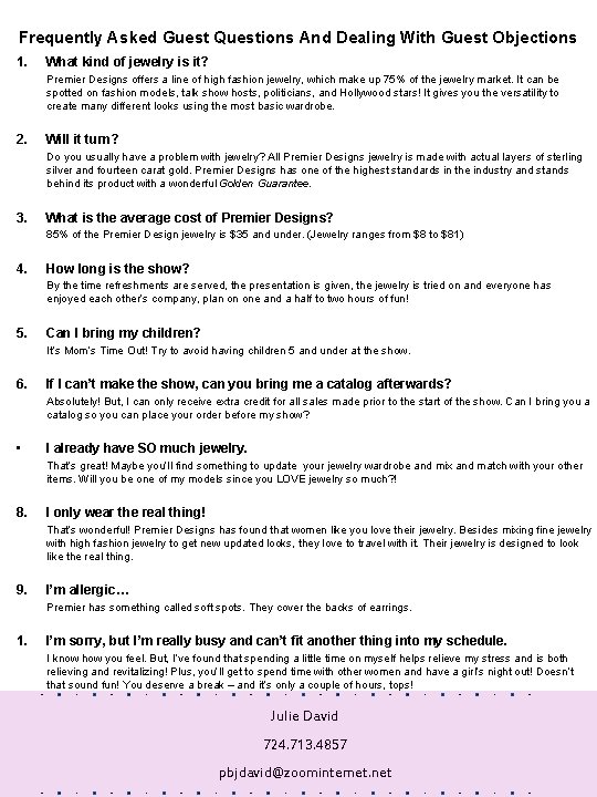 Frequently Asked Guest Questions And Dealing With Guest Objections 1. What kind of jewelry Frequently Asked Guest Questions And Dealing With Guest Objections 1. What kind of jewelry