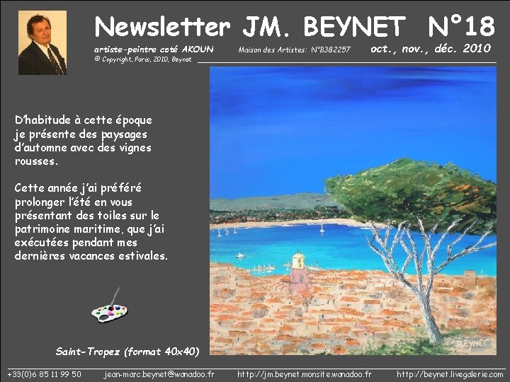 Newsletter JM. BEYNET N° 18 artiste-peintre coté AKOUN oct. , nov. , déc. 2010