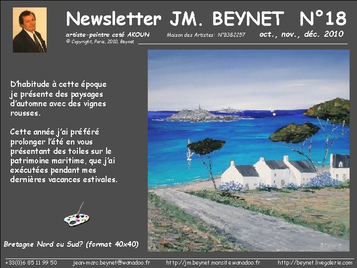 Newsletter JM. BEYNET N° 18 artiste-peintre coté AKOUN oct. , nov. , déc. 2010