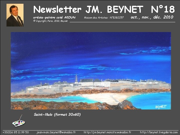 Newsletter JM. BEYNET N° 18 artiste-peintre coté AKOUN oct. , nov. , déc. 2010