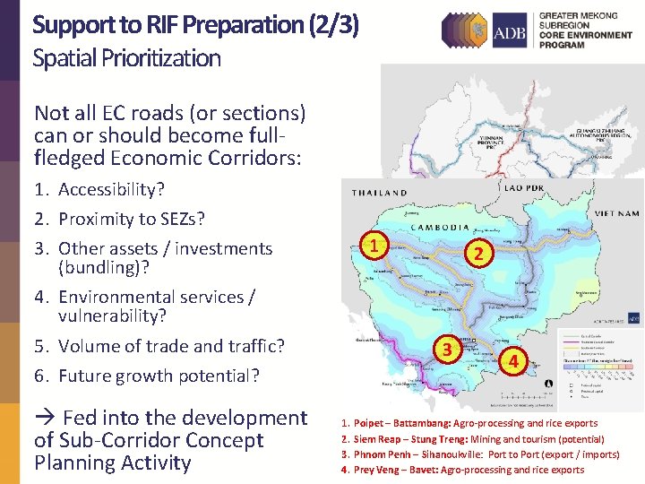 Support to RIF Preparation (2/3) Spatial Prioritization Not all EC roads (or sections) can