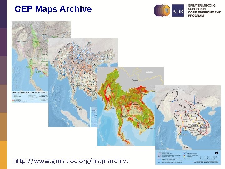 CEP Maps Archive http: //www. gms-eoc. org/map-archive 