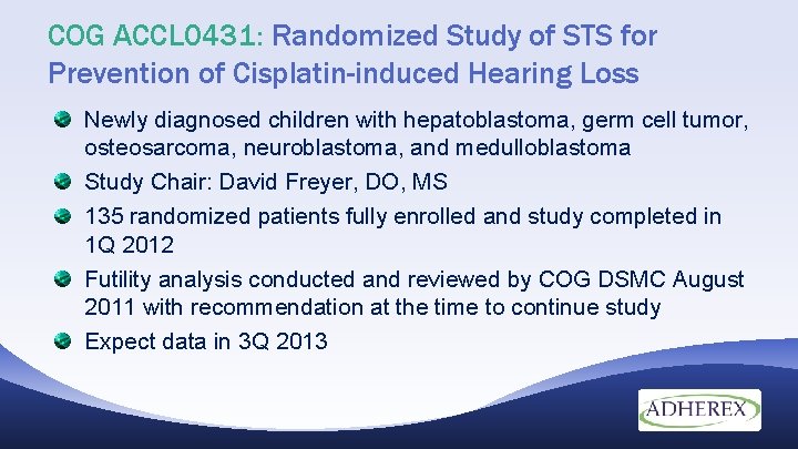 COG ACCL 0431: Randomized Study of STS for Prevention of Cisplatin-induced Hearing Loss Newly