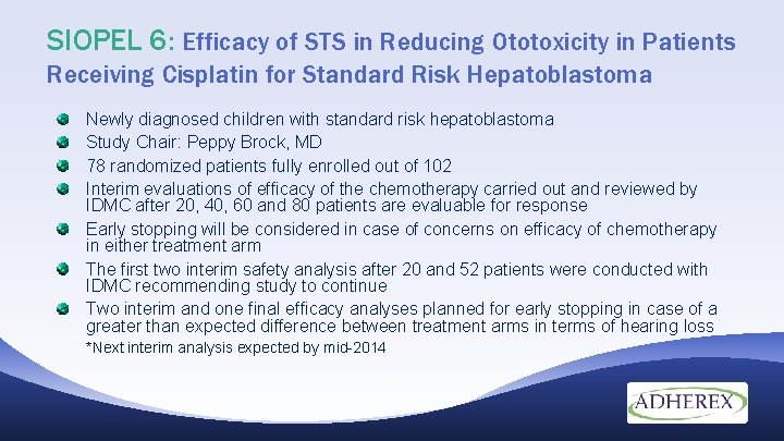 SIOPEL 6: Efficacy of STS in Reducing Ototoxicity in Patients Receiving Cisplatin for Standard