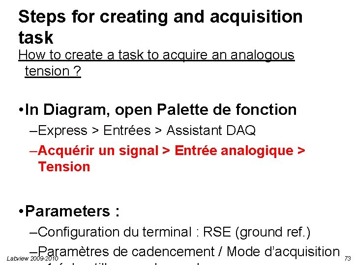 Steps for creating and acquisition task How to create a task to acquire an Steps for creating and acquisition task How to create a task to acquire an