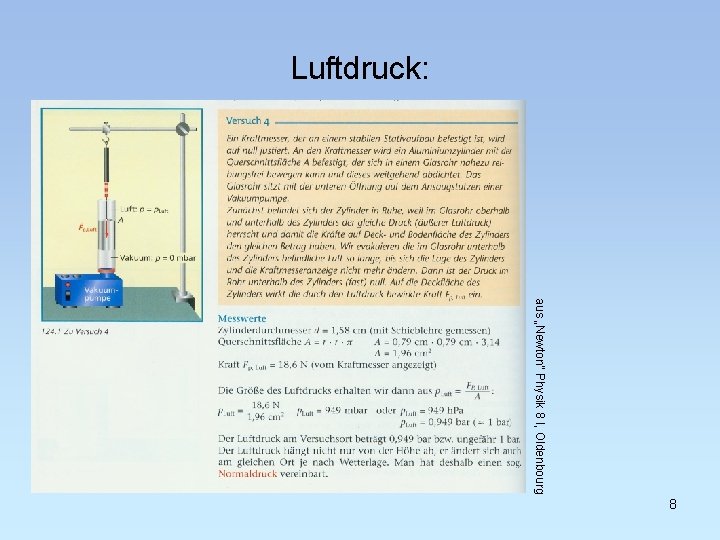 Luftdruck: aus „Newton“ Physik 8 I, Oldenbourg 8 