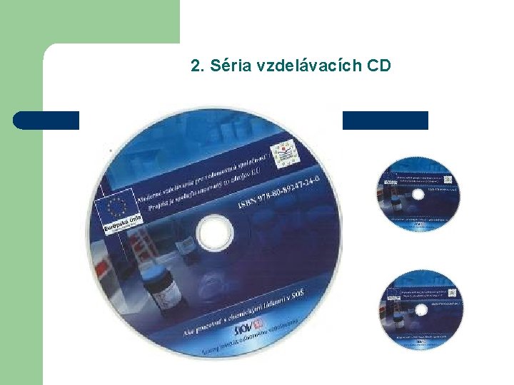 2. Séria vzdelávacích CD 