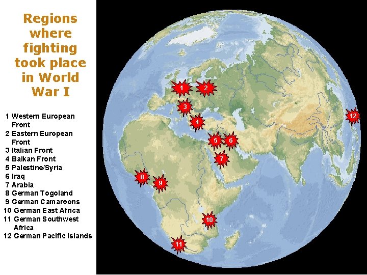 Regions where fighting took place in World War I 1 2 3 1 Western