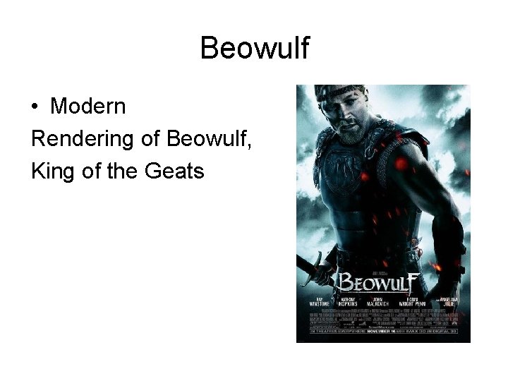 Beowulf • Modern Rendering of Beowulf, King of the Geats Beowulf • Modern Rendering of Beowulf, King of the Geats