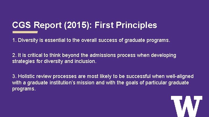 CGS Report (2015): First Principles 1. Diversity is essential to the overall success of