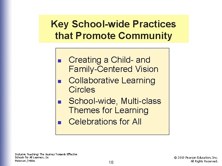 Key School-wide Practices that Promote Community n n Creating a Child- and Family-Centered Vision