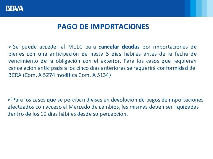 PAGO DE IMPORTACIONES üSe puede acceder al MULC para cancelar deudas por importaciones de