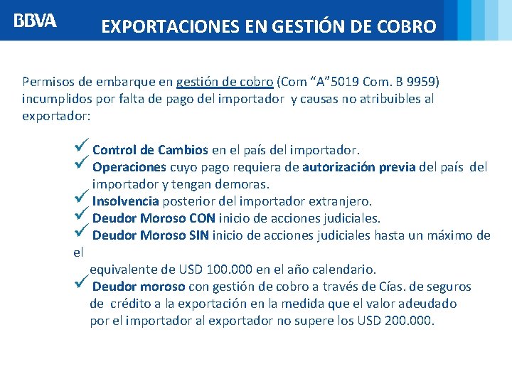 EXPORTACIONES EN GESTIÓN DE COBRO Permisos de embarque en gestión de cobro (Com “A”