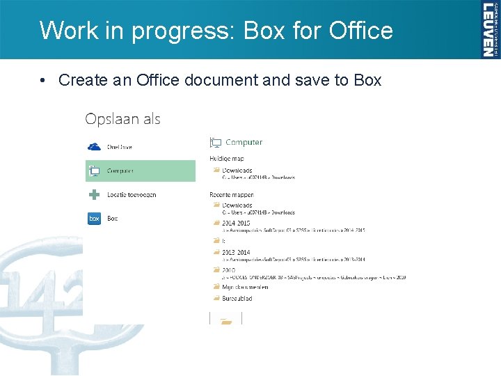Work in progress: Box for Office • Create an Office document and save to