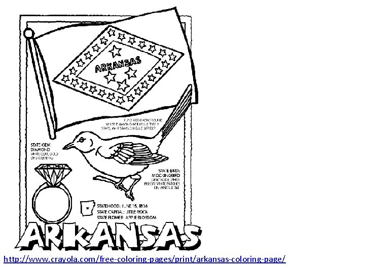 http: //www. crayola. com/free-coloring-pages/print/arkansas-coloring-page/ 