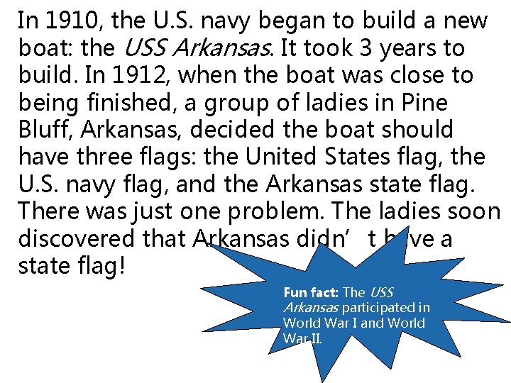 In 1910, the U. S. navy began to build a new boat: the USS