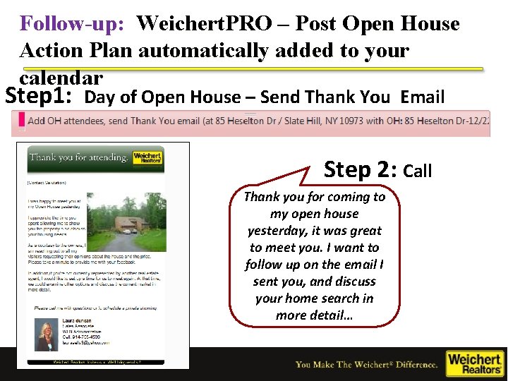 Follow-up: Weichert. PRO – Post Open House Action Plan automatically added to your calendar