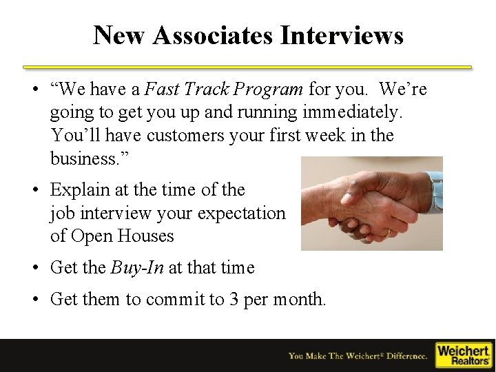 New Associates Interviews • “We have a Fast Track Program for you. We’re going