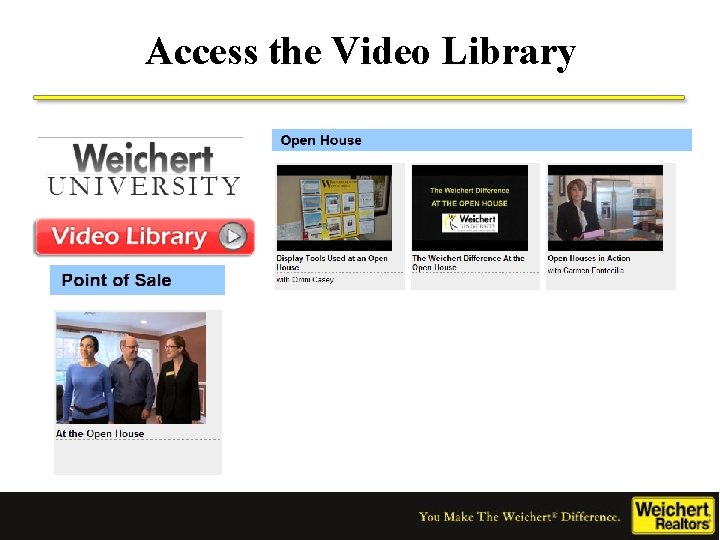 Access the Video Library 