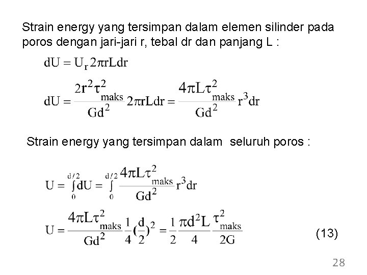 Strain energy yang tersimpan dalam elemen silinder pada poros dengan jari-jari r, tebal dr