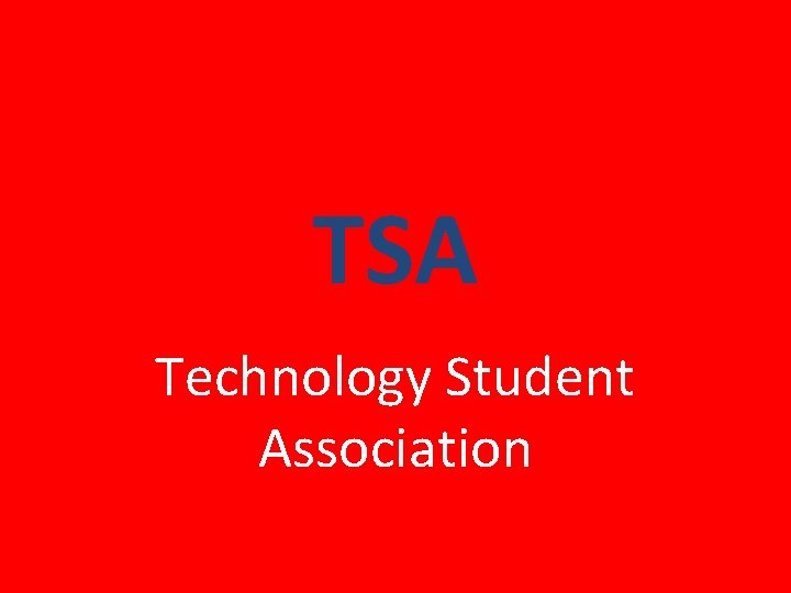 TSA Technology Student Association 